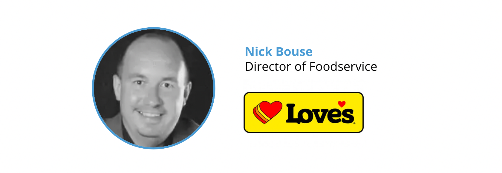 Nick Bouse, Love's Travel Stops